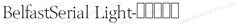 BelfastSerial Light字体转换